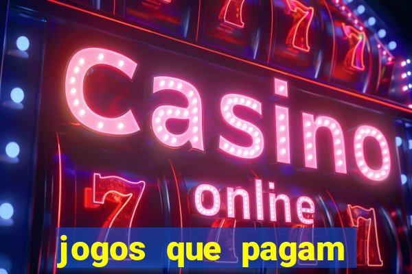 jogos que pagam sem precisar depositar dinheiro